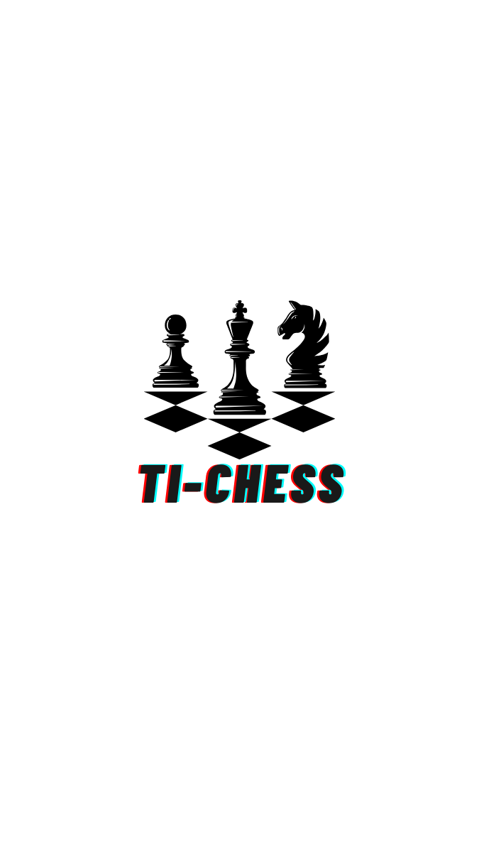 Ti- CHESS